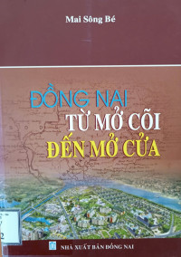 Image of Đồng Nai - Từ mở cõi đến mở cửa