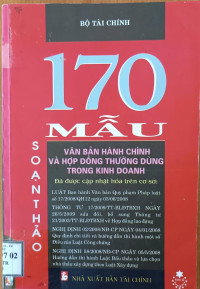 Image of 170 mẫu soạn thảo văn bản hành chính và hợp đồng thường dùng trong kinh doanh