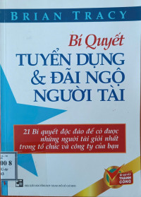 Image of Bí quyết tuyển dụng và đãi ngộ người tài