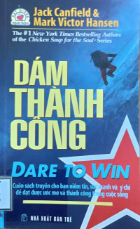 Image of Dám thành công = Dare to Win