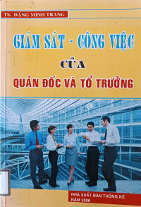 Image of Giám sát - Công việc của Quản đốc và Tổ trưởng