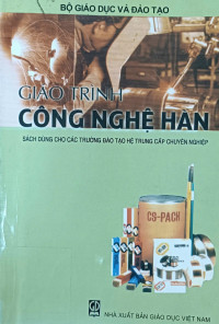 Image of Giáo trình công nghệ Hàn (hệ TCCN)