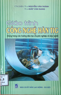 Image of Giáo trình Công nghệ Hàn TIG (chuyên nghiệp và Dạy nghề)