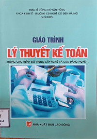 Image of Giáo trình Lý thuyết kế toán (CĐN, TCN)