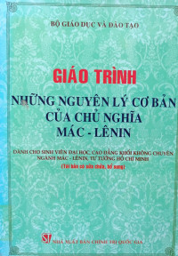 Image of Giáo trình Những nguyên lý cơ bản của Chủ nghĩa Mác - Lênin (dành cho SV ĐH, CĐ khối không chuyên ngành Mác-Lênin, tư tưởng HCM)