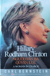 Image of Hillary Rodham Clinton - Người đàn bà quyền lực = A woman in charge