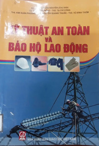 Image of Kỹ thuật an toàn và bảo hộ lao động