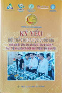Image of Kỷ yếu hội thảo khoa học quốc gia khởi nghiệp sáng tạo và liên kết doanh nghiệp phát triển GDNN trong tình hình mới