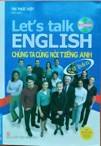 Image of Let's talk English = Chúng ta cùng nói tiếng Anh - Cơ bản (Không có đĩa)