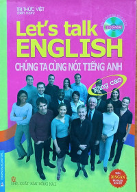 Image of Let's talk English = Chúng ta cùng nói tiếng Anh - Nâng cao (Không có đĩa)