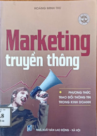 Image of Marketing truyền thông: Phương thưc trao đổi thông tin kinh doanh