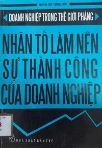 Image of Nhân tố làm nên sự thành công của doanh nghiệp