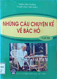 Image of Những câu chuyện kể về Bác Hồ Tập III