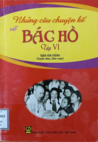 Image of Những chuyện kể về Bác Hồ Tập VI