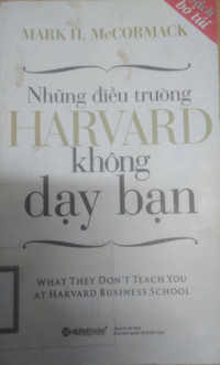 Image of Những Điều Trường HARVARD Không Dạy Bạn