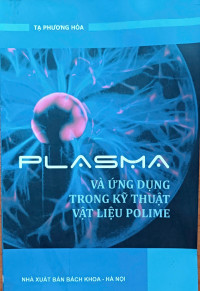 Image of Plasma và ứng dụng trong kỹ thuật vật liệu Polime