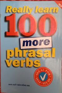 Image of Really learn 100 phrasal verbs for business