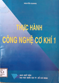 Image of Thực hành công nghệ cơ khí 1
