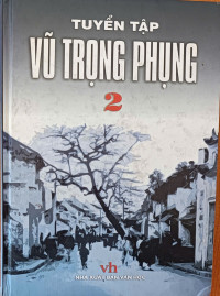 Image of Tuyển tập Vũ Trọng Phụng T.2